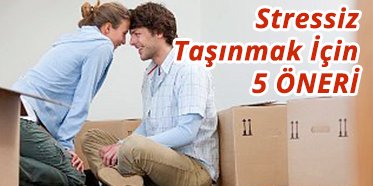 stressiz taşınma
